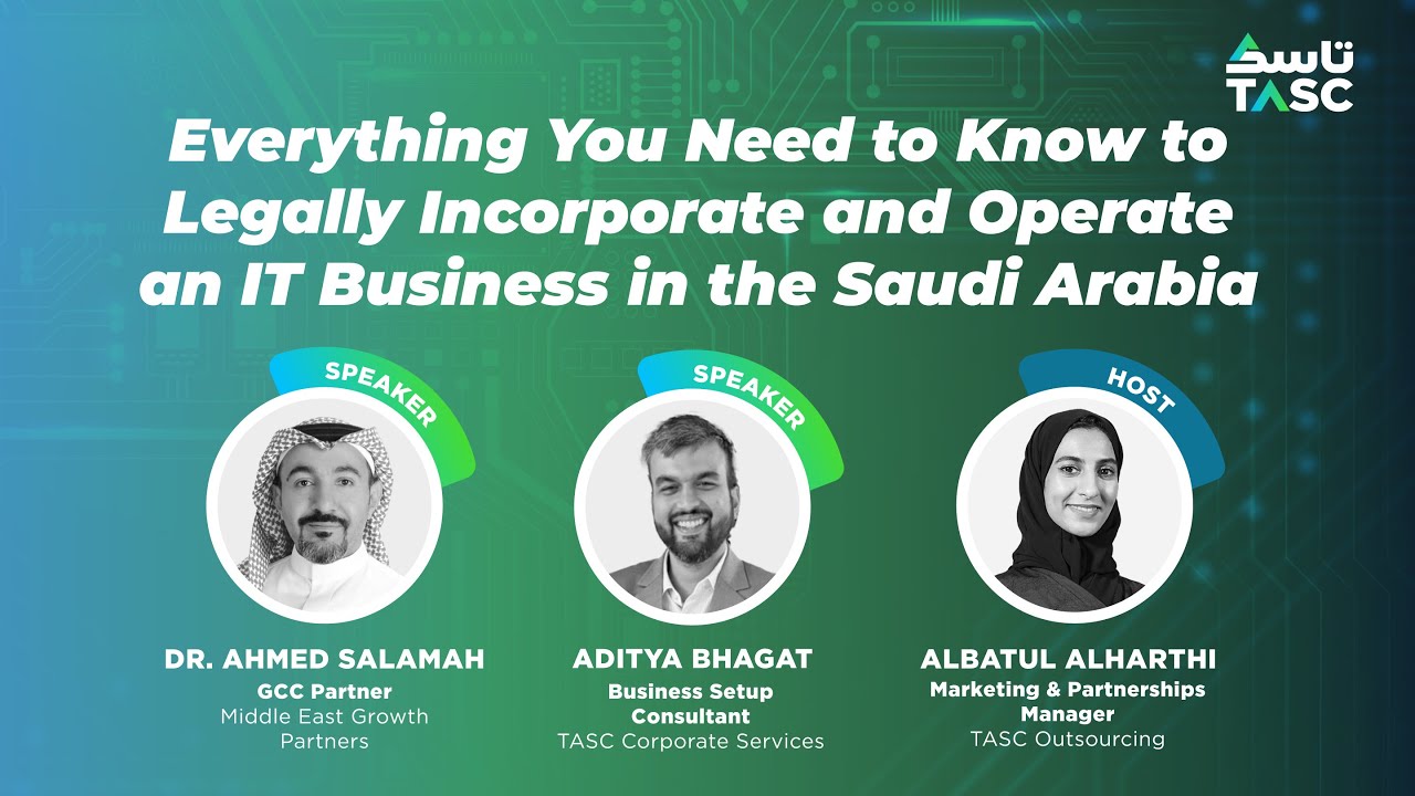 How to Launch and Scale Your IT Company in Saudi Arabia 2025
