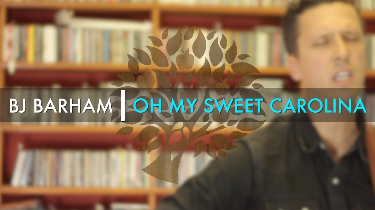 BJ Barham - 'Oh My Sweet Carolina' (Ryan Adams cover) | UNDER THE APPLE TREE