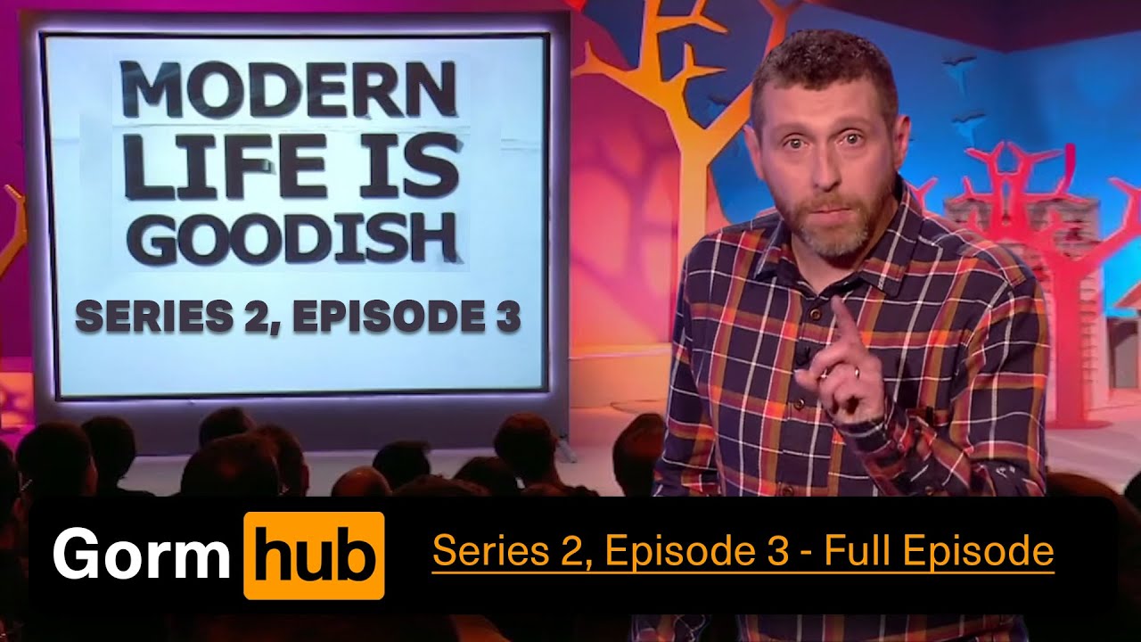 Modern Life is Goodish | Series 2, Episode 3 | Full Episode