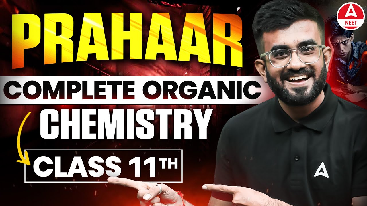 Complete Class 11th Organic Chemistry | NEET 2024 | Nitesh Devnani