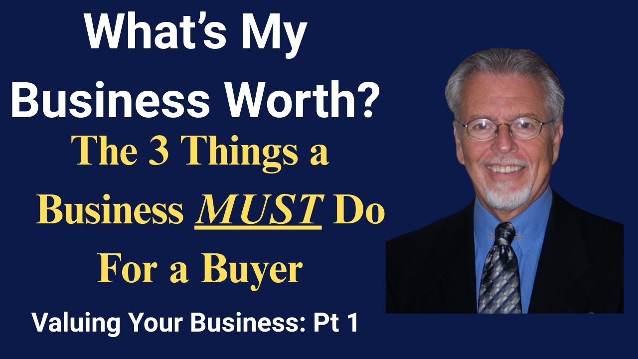 #1 How Much is My Business Worth? Part 1