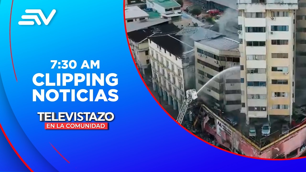 Cerca de 400 bomberos combaten el incendio en el centro de Guayaquil  | Televistazo | Ecuavisa