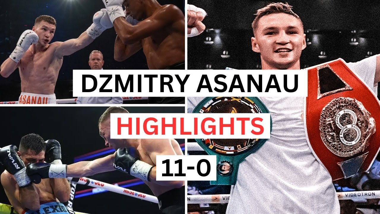 Dzmitry Asanau (11-0) Highlights & Knockouts