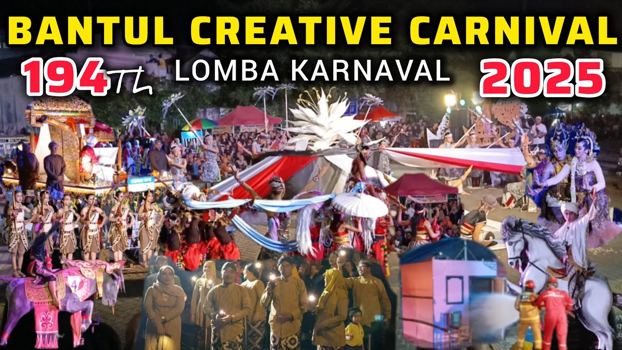 FULL Karnaval Hari Jadi Bantul 2025 Ke 194 Bantul Creative Carnival - Lomba Karnaval Malam Hari