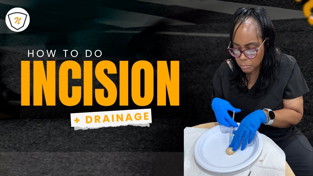 How to do Incision and Drainage of an Abscess