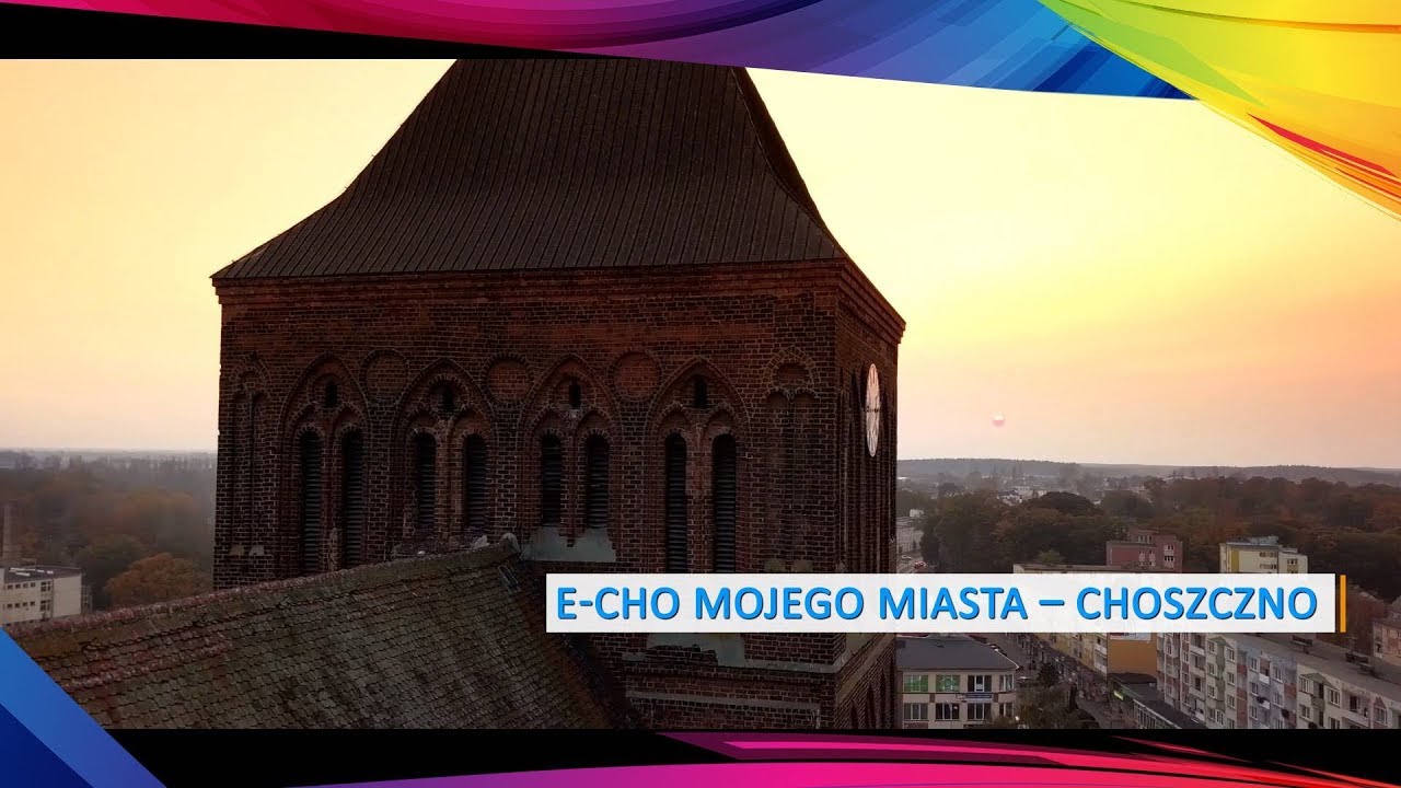 E-CHO MOJEGO MIASTA &ndash; CHOSZCZNO