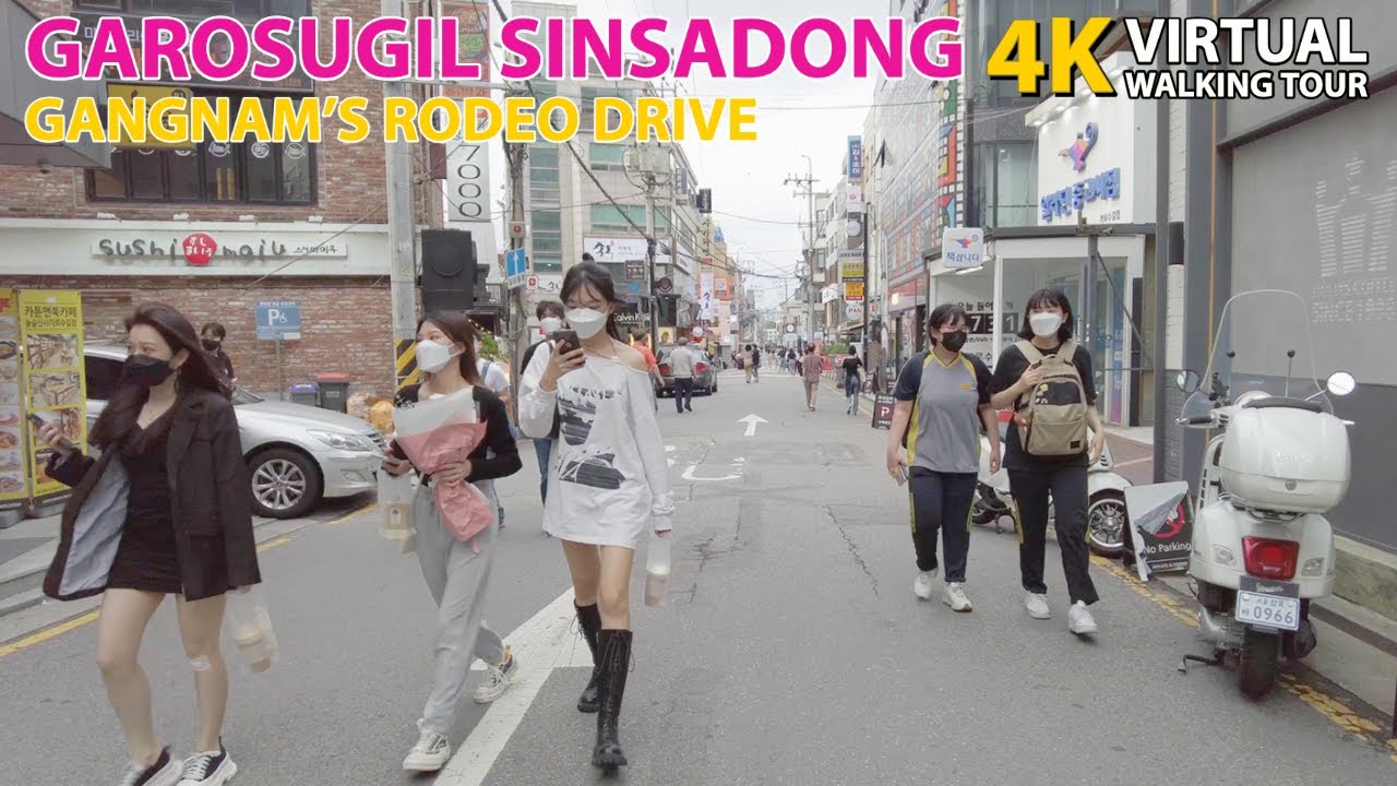 4K Seoul Walking Tour - Gangnam Garosugil Sinsa-dong