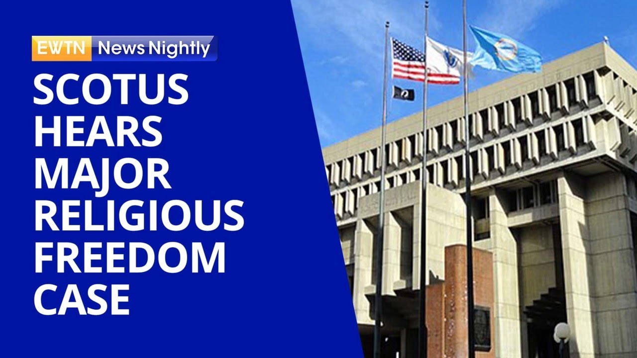 Supreme Court Hears a Major Religious Freedom Case | EWTN News Nightly