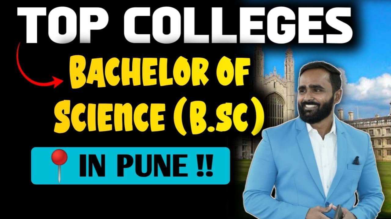 TOP COLLEGES FOR BACHELOR OF SCIENCE(B.SC) IN PUNE|PRADEEP GIRI SIR
