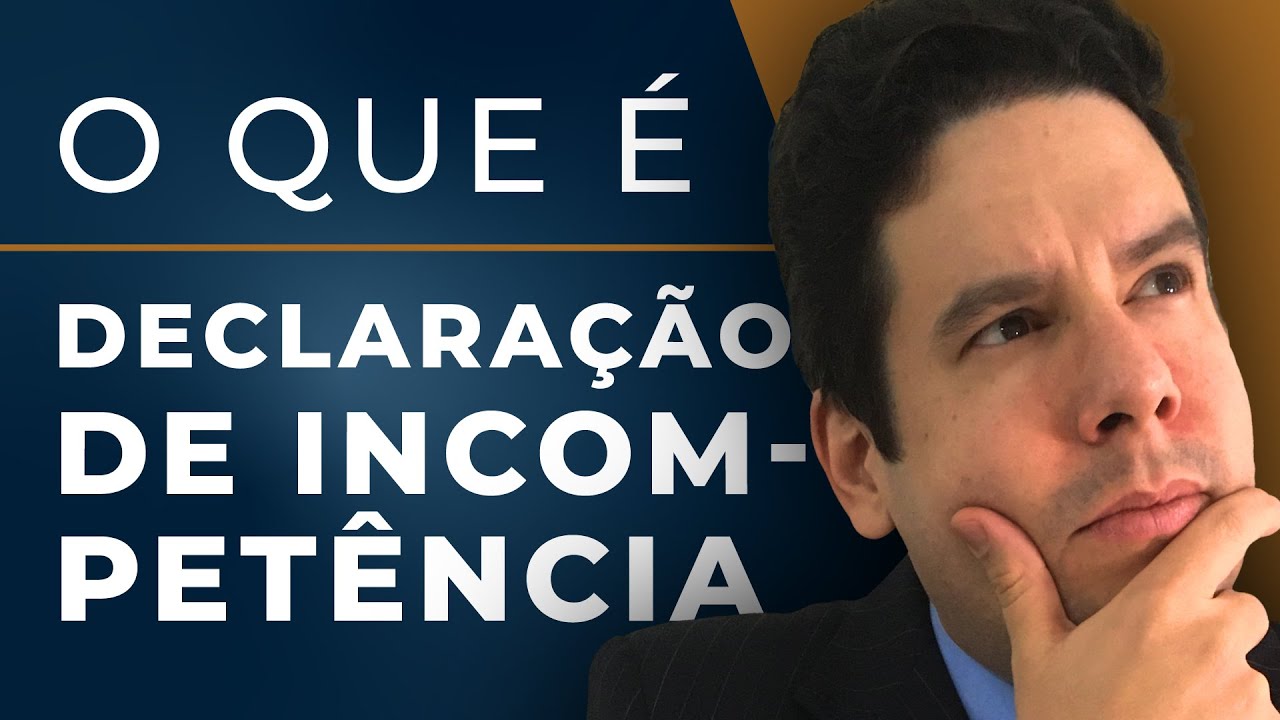 Declaração de Incompetência no Processo Civil 📚 O que é declaração de incompetência? 🤔TUDO SOBRE