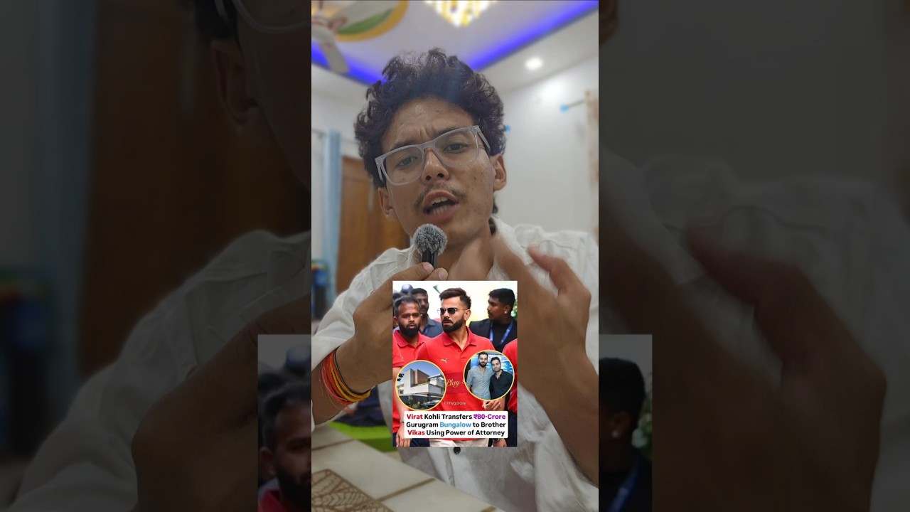 Why Virat Kohli gives all his Indian property to his Brother 