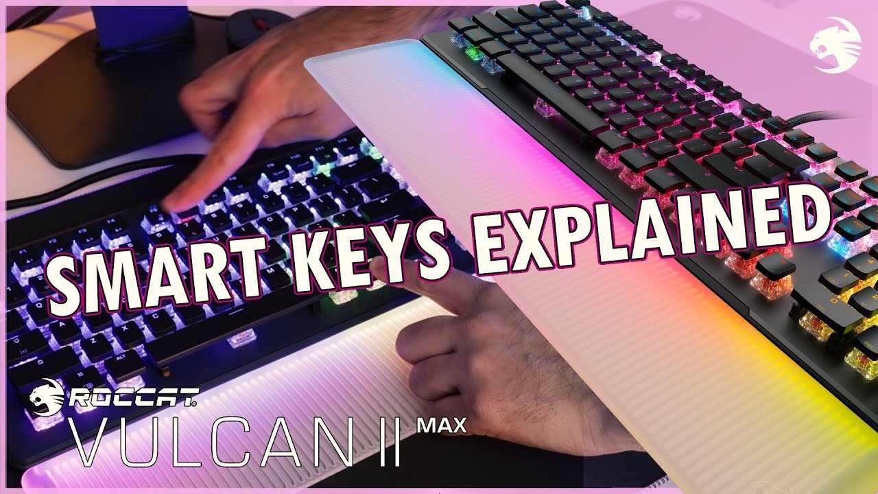 ROCCAT Smart Keys And Easy-Shift Explained (Vulcan II Max & Mini Tutorial)