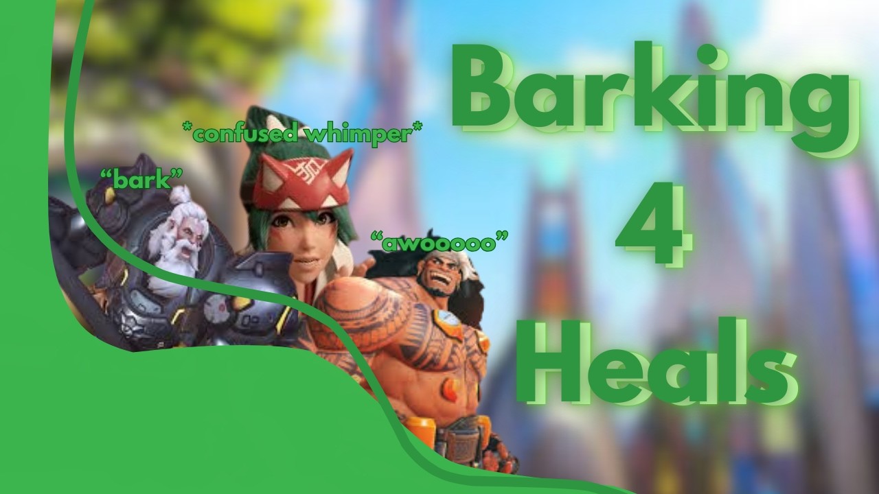 Barking 4 Heals