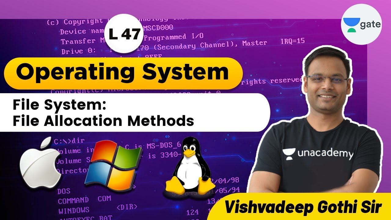 File System: File Allocation Methods | L 47 | Operating System | GATE 2022 #VishvadeepGothi