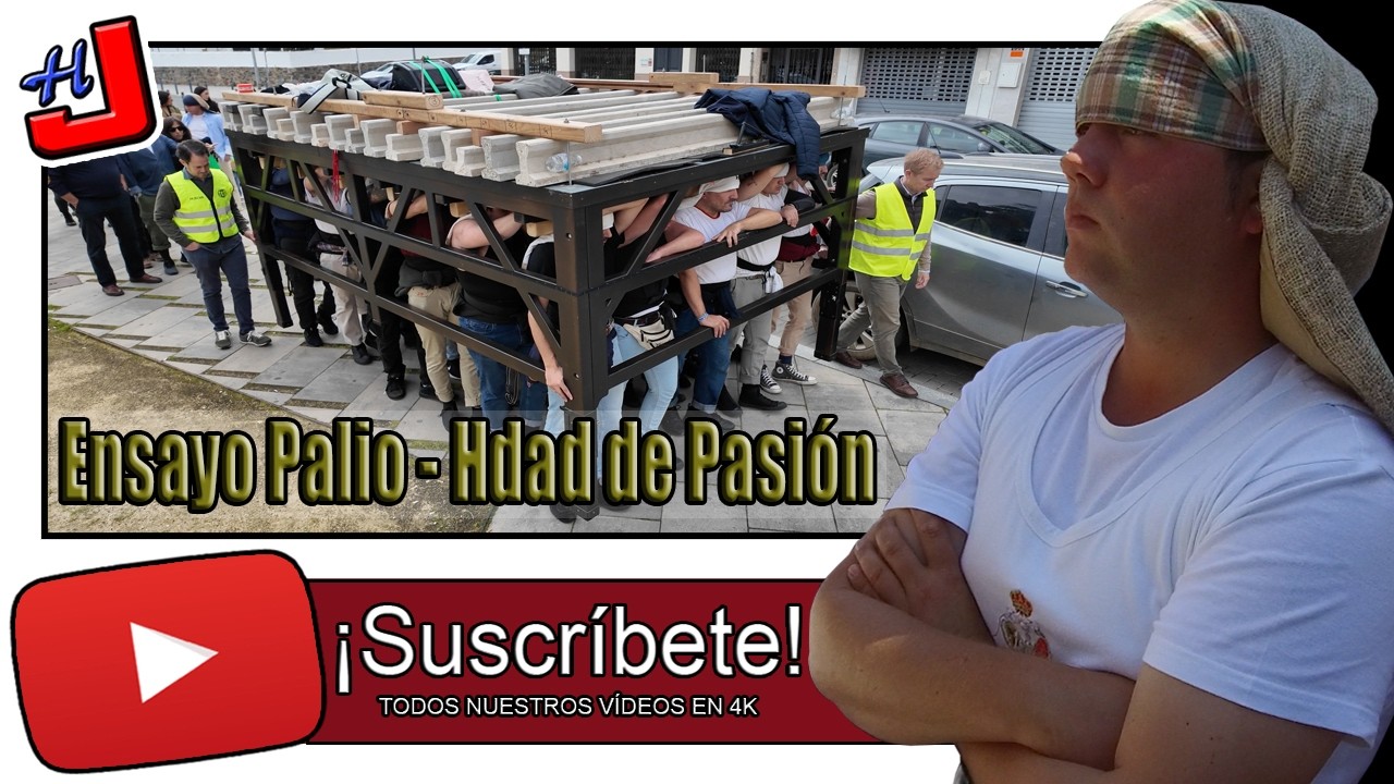 🗓 ENSAYO COSTALEROS 🏘 HDAD DE PASIÓN ⚜️ Palio ⚜️ 2026 📹 4K
