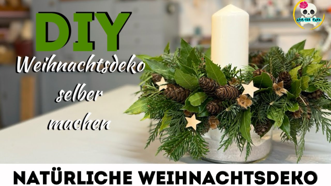 WEIHNACHTSDEKO selber machen - NATÜRLICHER KRANZ mit Kerze