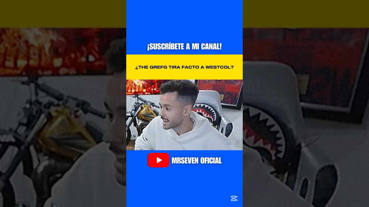 &iquest; #TheGrefg #Tira #Facto A #Westcol ? #mrsevenoficial #mrseven #short #ytshorts #clip #shorts #yt