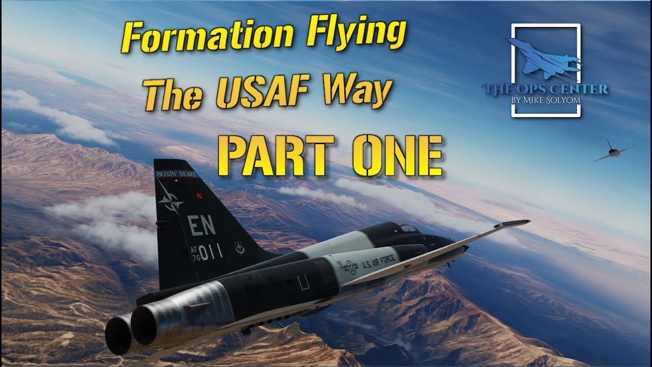 Flying Formation The USAF Way | Part 1 | DCS