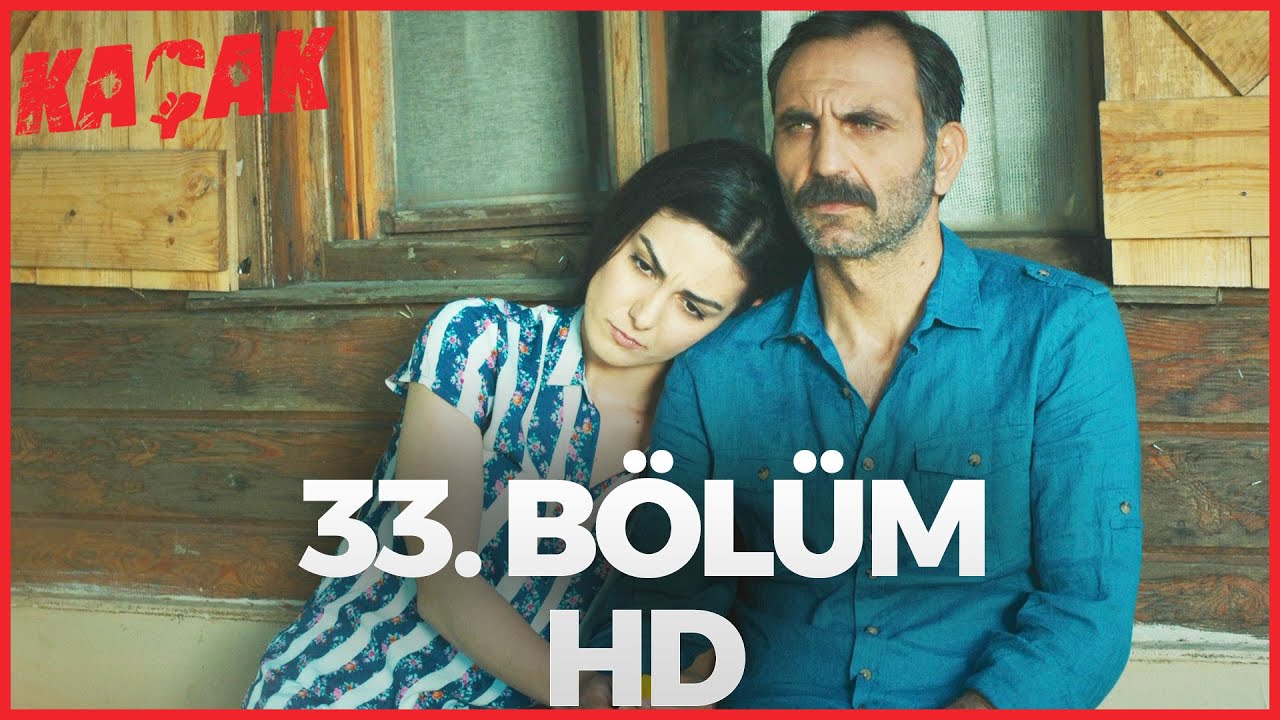 Kaçak 33. Bölüm | HD