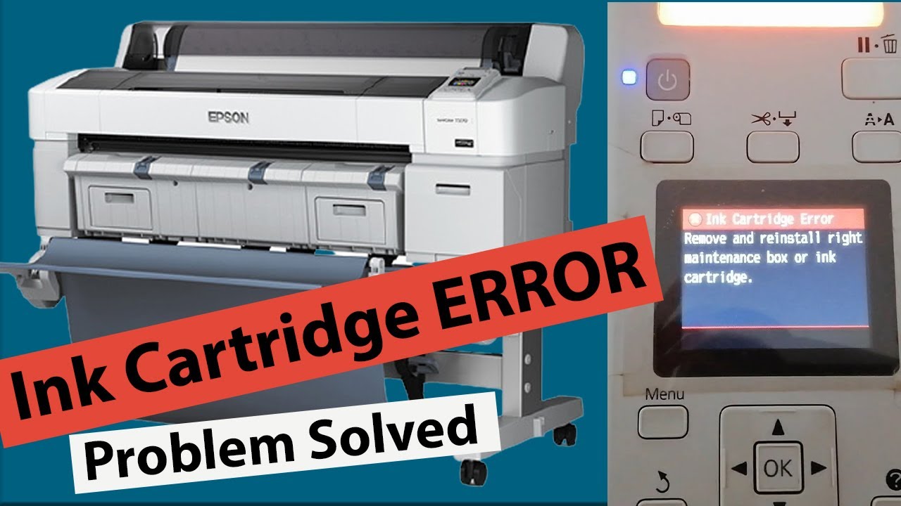 Epson color SureT5270 ink Cartridge Error Remove and Reinstall Right side box || English