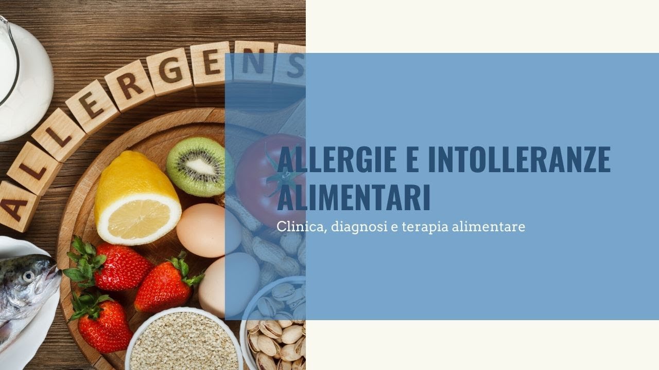 12°lezione: allergie e intolleranze
