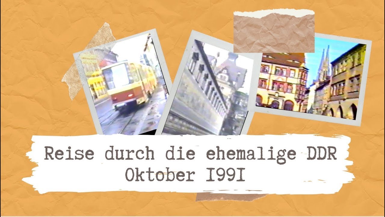 Reise durch die ehemalige DDR 1991