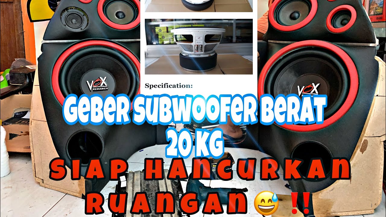 subwoofer berat 20 kilo‼️vox SPL siap hancurkan ruangan‼️‼️😅