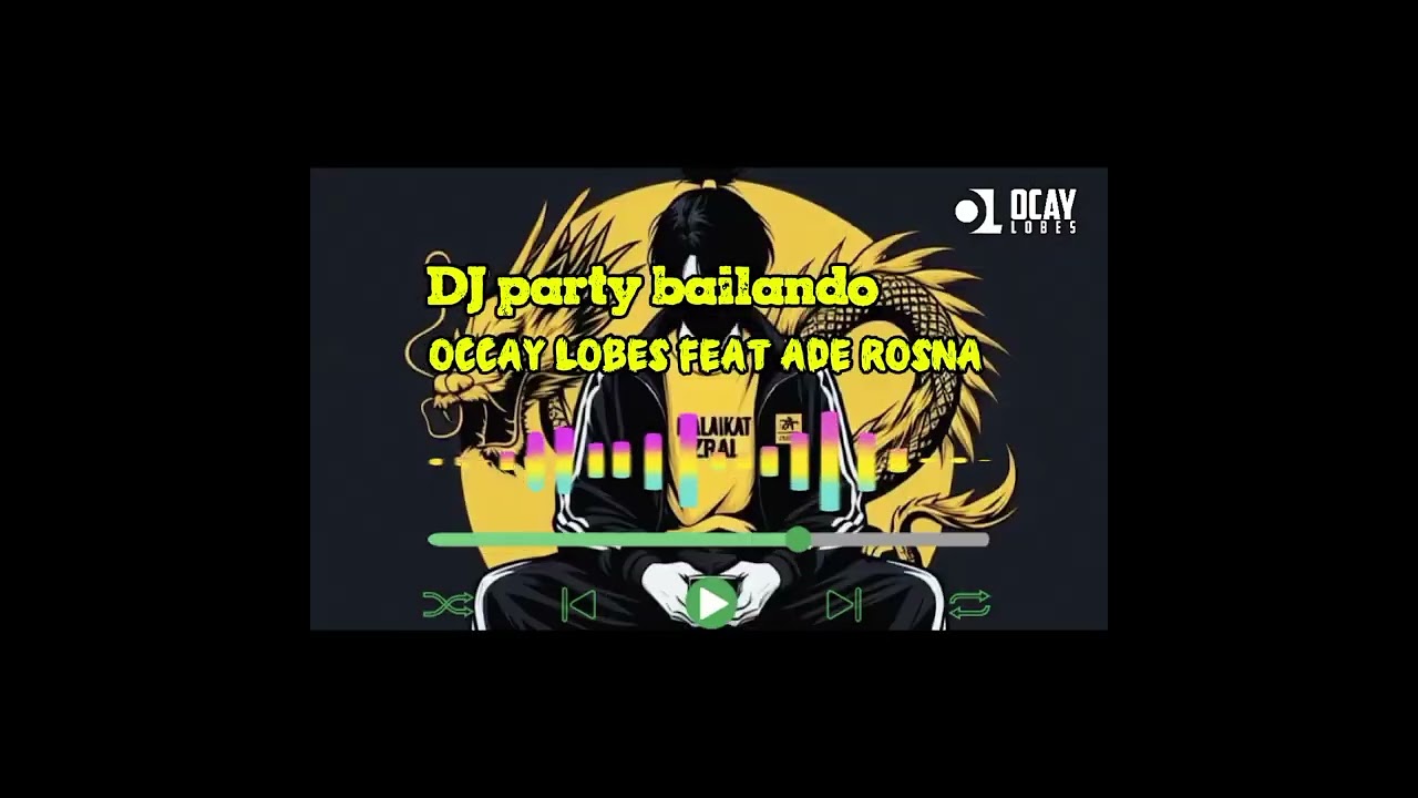 LAGU PARTY BAILANDO PALING GACOR TERBARU 2026 OCCAY LOBES FEAT ADE ROSNA 