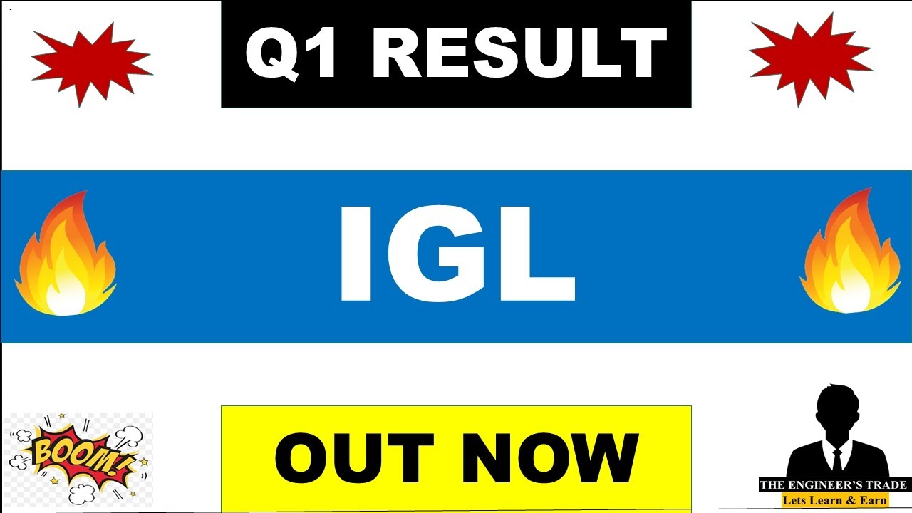 IGL Q1 Results 2026 | IGL Results Today | IGL Share Latest News | IGL Share Latest News Today 