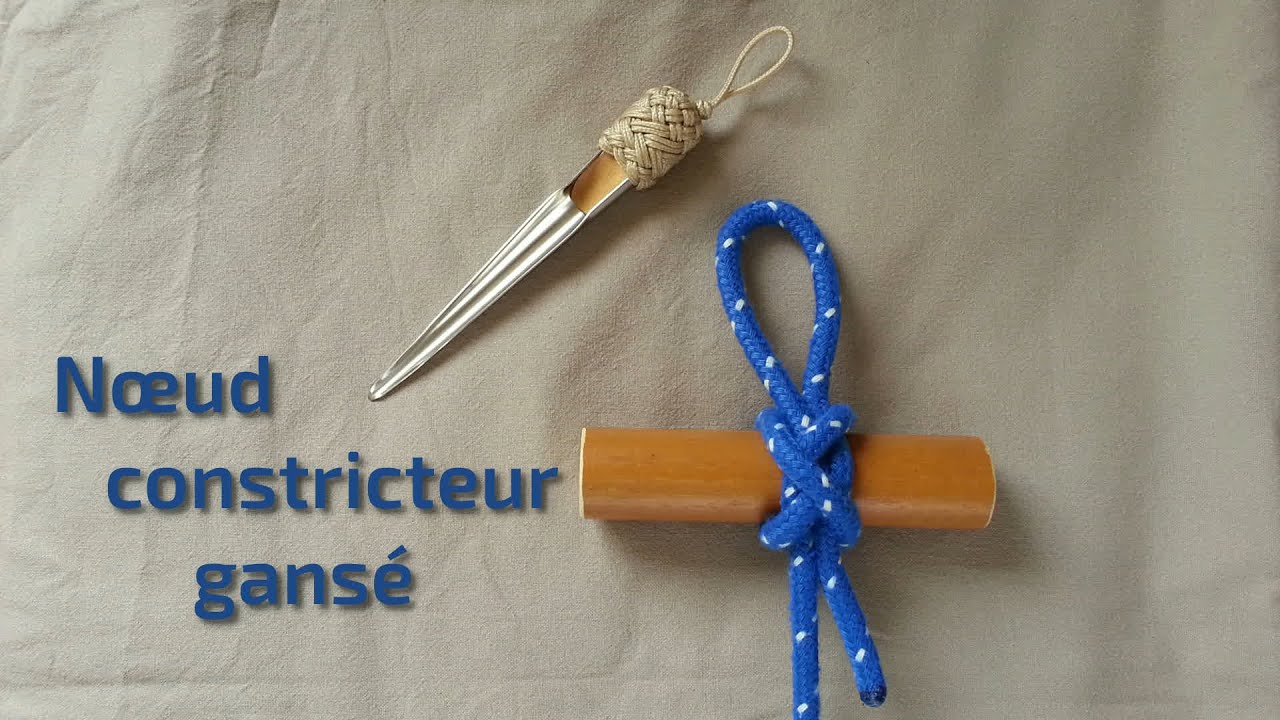 Nœud constricteur gansé - ABOK 