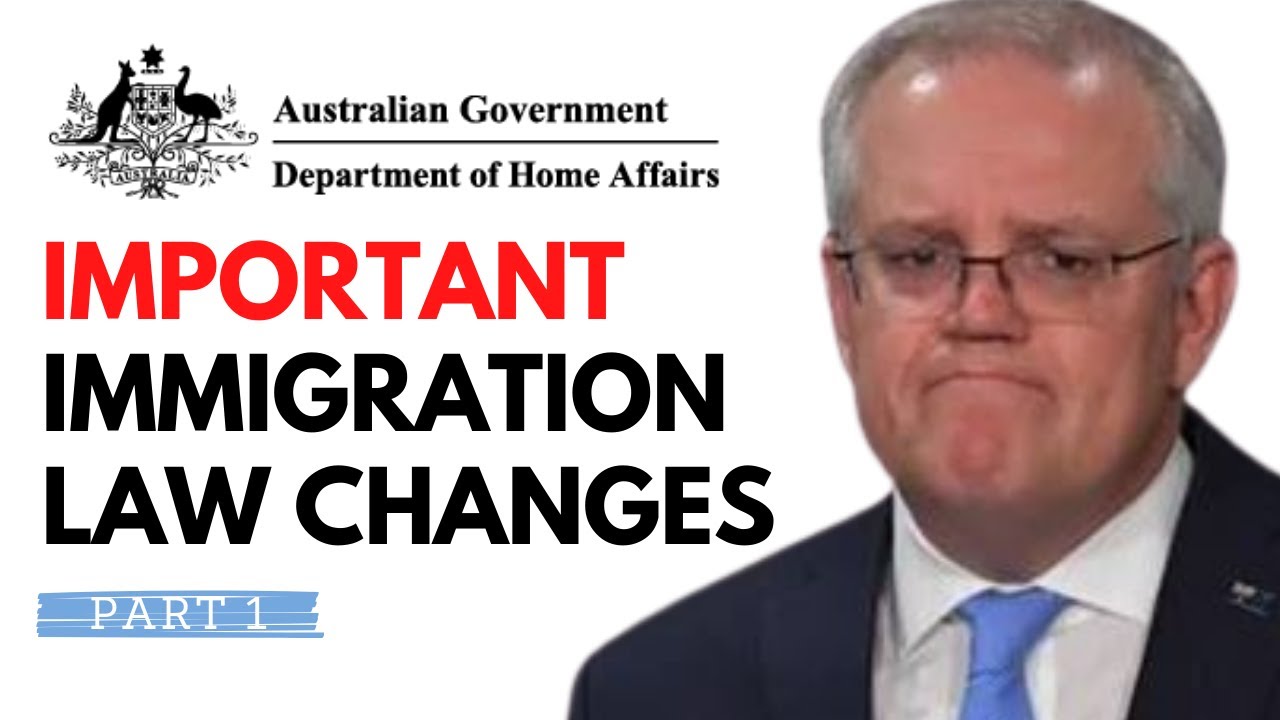 IMPORTANT CHANGES TO AUSTRALIAN IMMIGRATION LAW FROM JANUARY 2021 – PART 1 OF 2