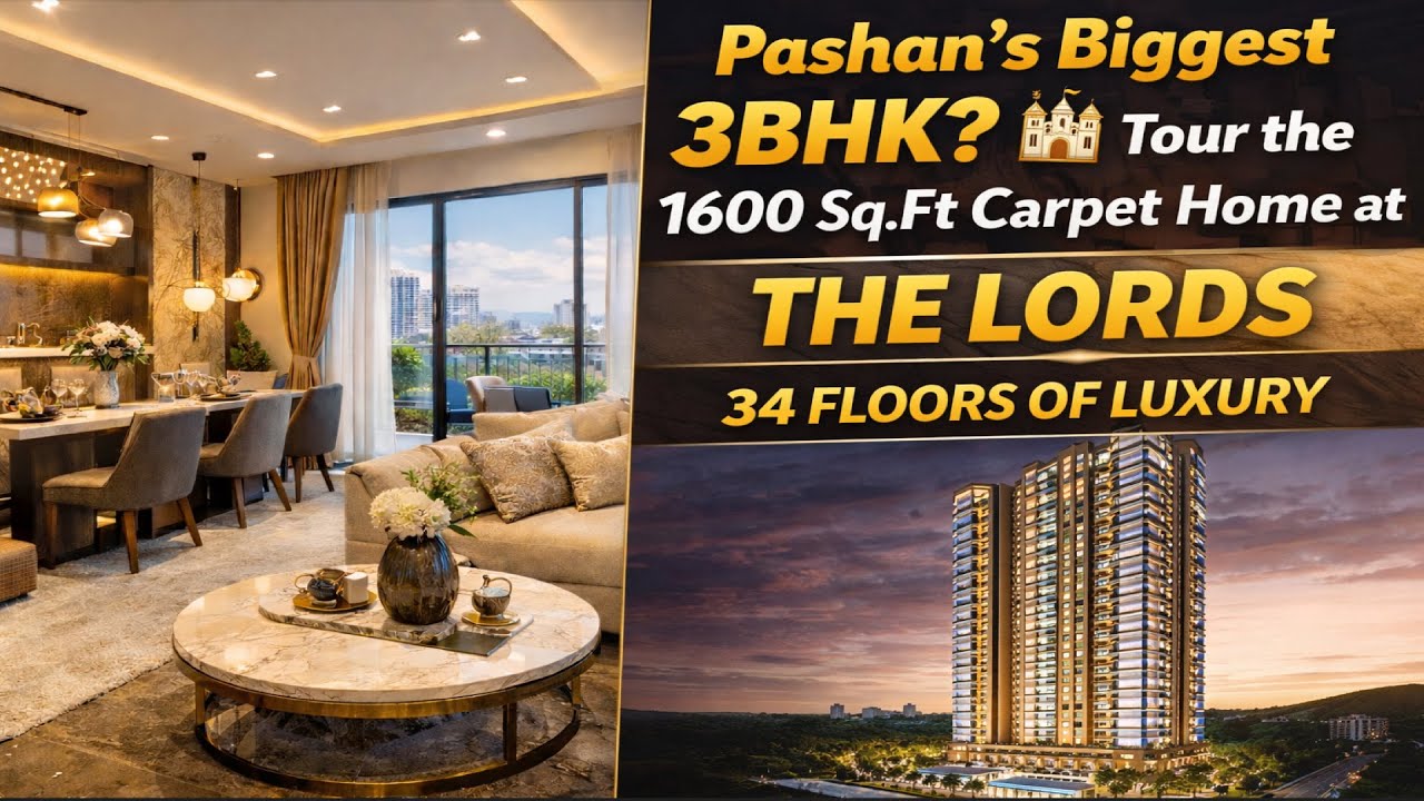 Pashan&rsquo;s Biggest 3BHK? 🏰 Tour the 1600 Sq.Ft Carpet Home at The Lords | 34 Floors of Luxury