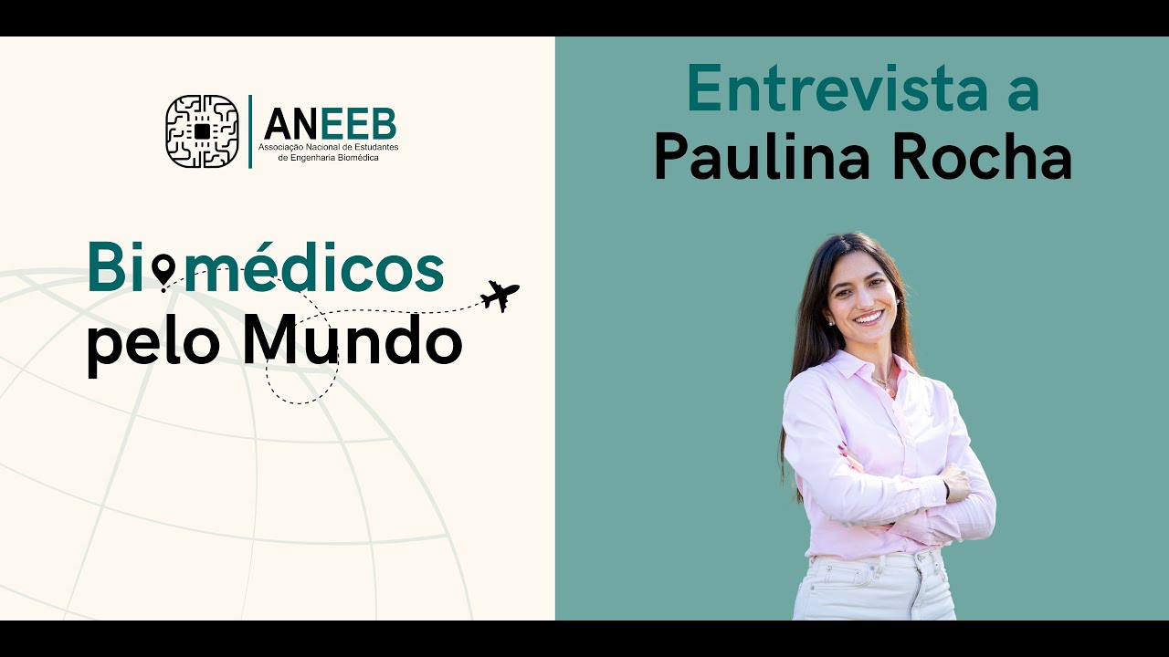 Biomédicos pelo Mundo #24 - Entrevista a Paulina Rocha