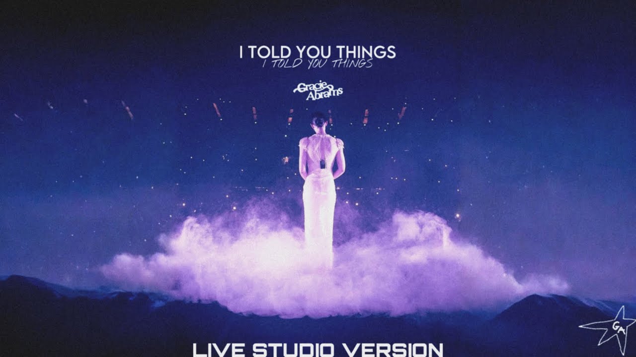 Gracie Abrams - I Told You Things (Live Studio Version)[The Secret Of Us Deluxe Tour]