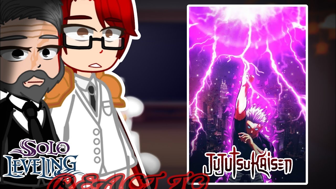 SOLO LEVELING react to Satoru Gojo as New Hunter S-Rank//jujutsu Kaisen react to Satoru Gojo