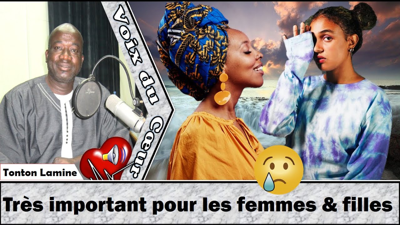 Tonton Lamine - VDC : Très important pour les femmes & jeunes filles