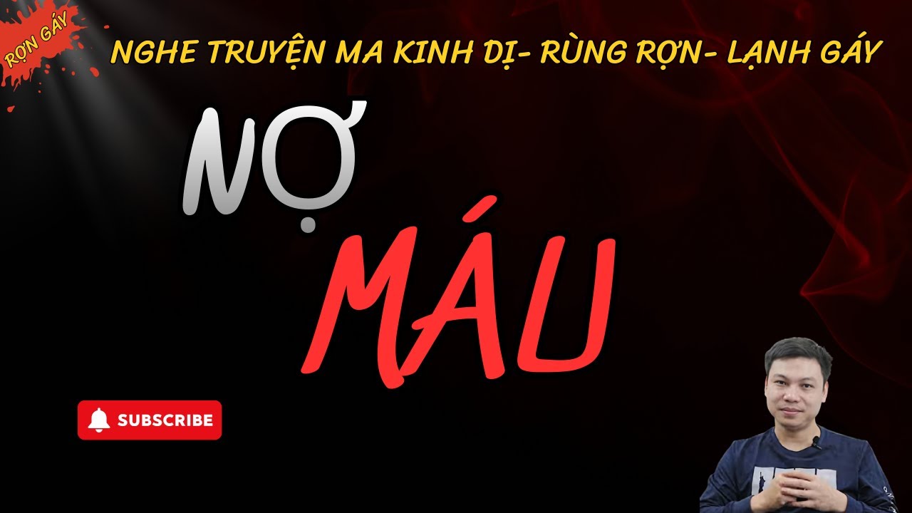 Nợ Máu – Truyện Ma Đình Soạn Cực Hay | Nghe Là Nổi Da Gà