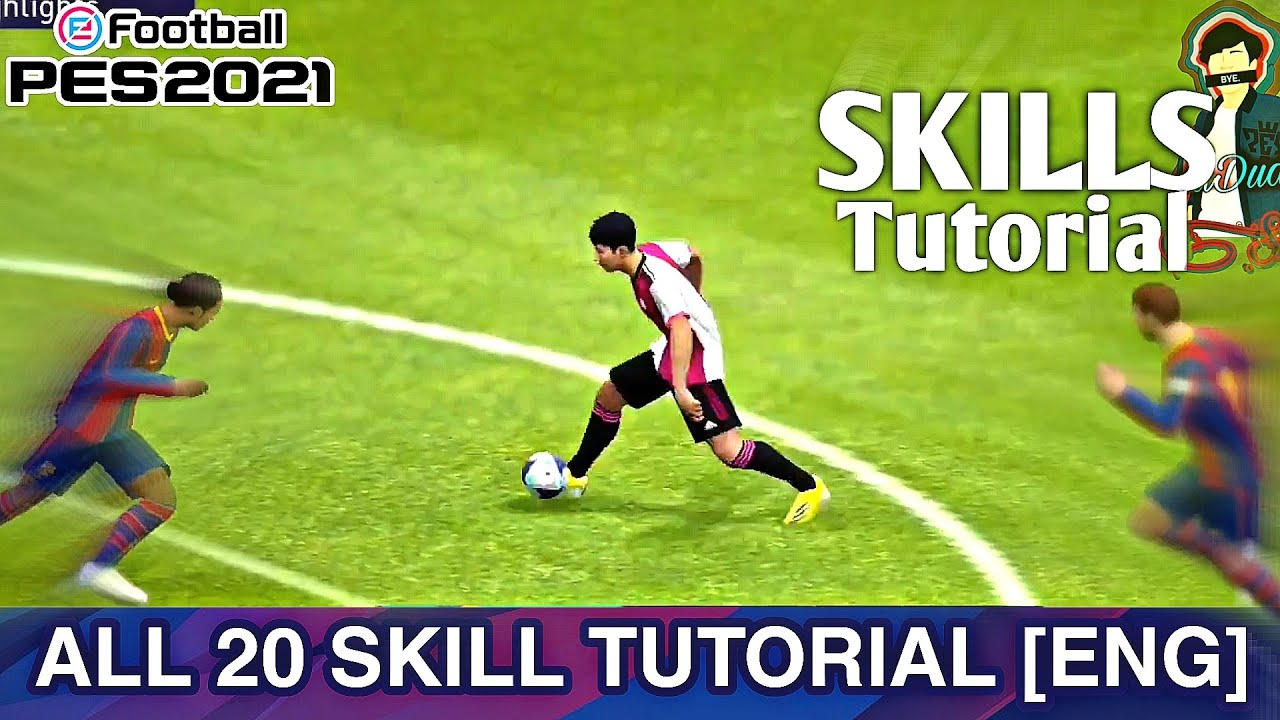 [ENG] PES 21 MOBILE ALL 20 SKILLS TUTORIAL | HD