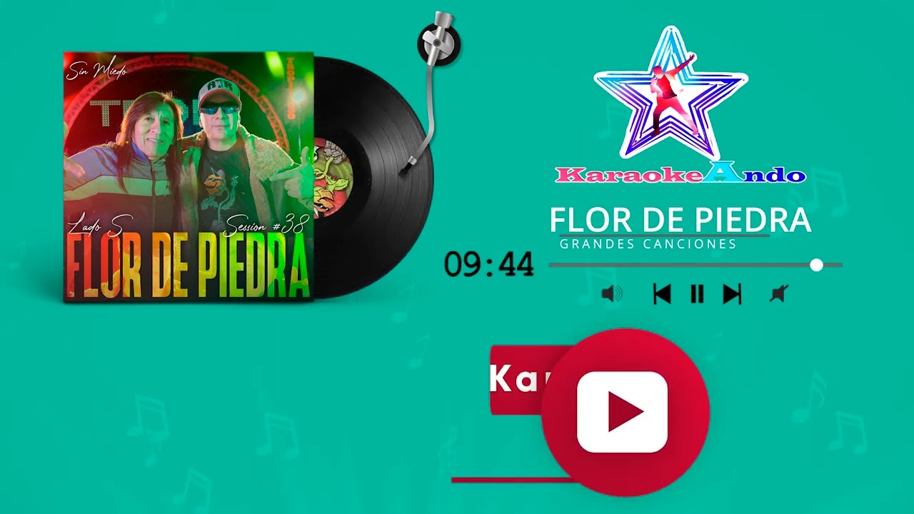 KARAOKEANDO - Flor de Piedra - Grandes exitos Karaoke