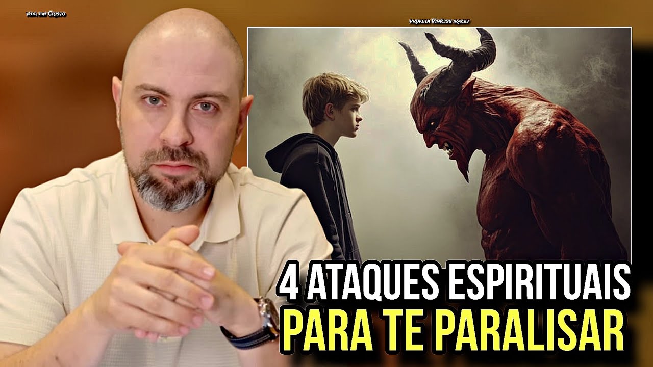 4 ATAQUES ESPIRITUAIS PARA TE PARALISAR! você não pode parar agora - PROFETA VINÍCIUS IRACET 
