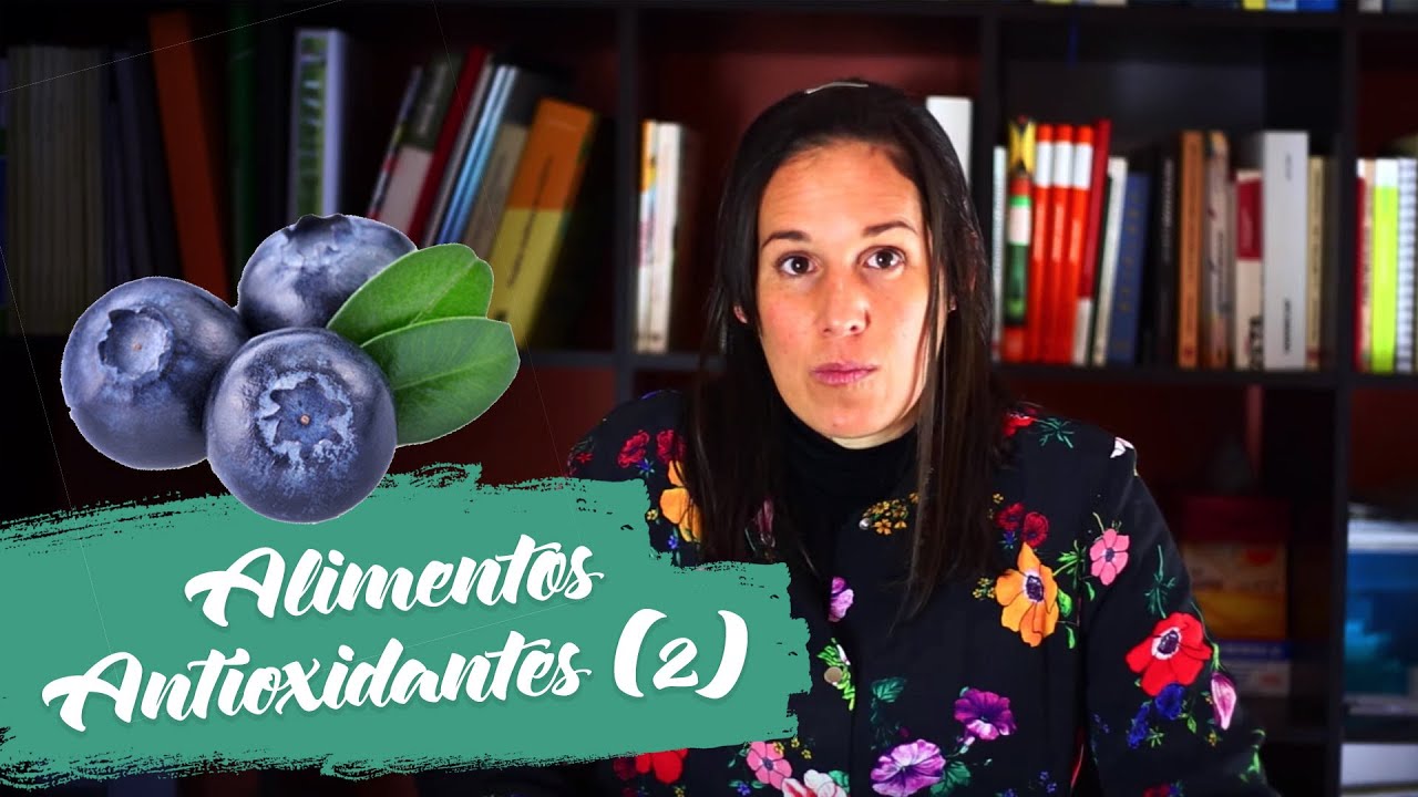 Alimentos Antioxidantes. Parte 2.