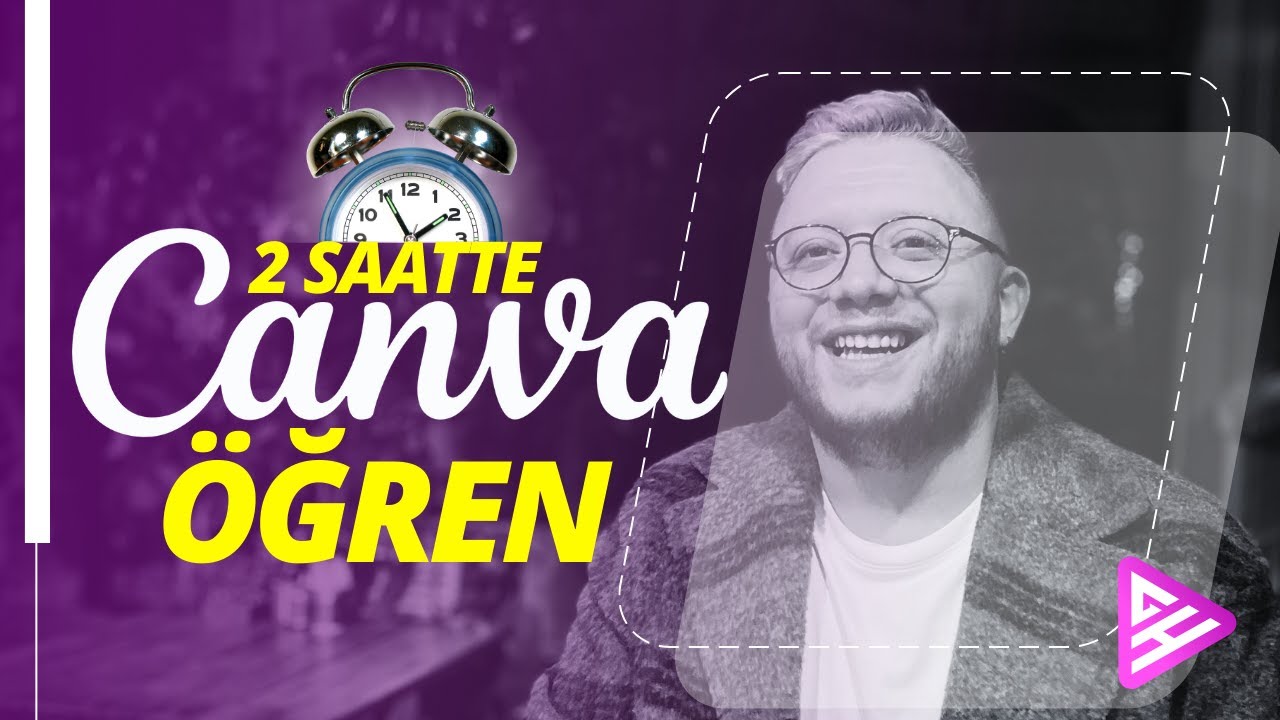 CANVA UZMANI OL! 2 saatte Canva'nın tüm özelliklerini öğren
