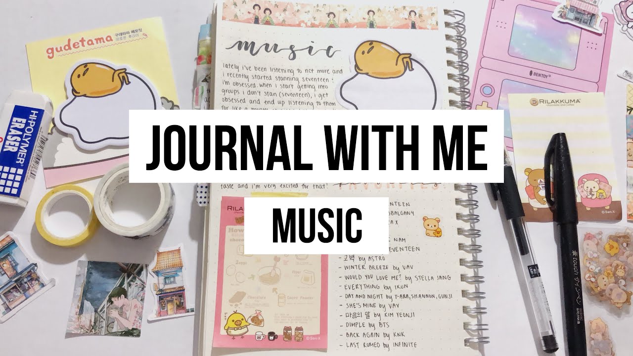 Journal With Me | My  Favorite Songs