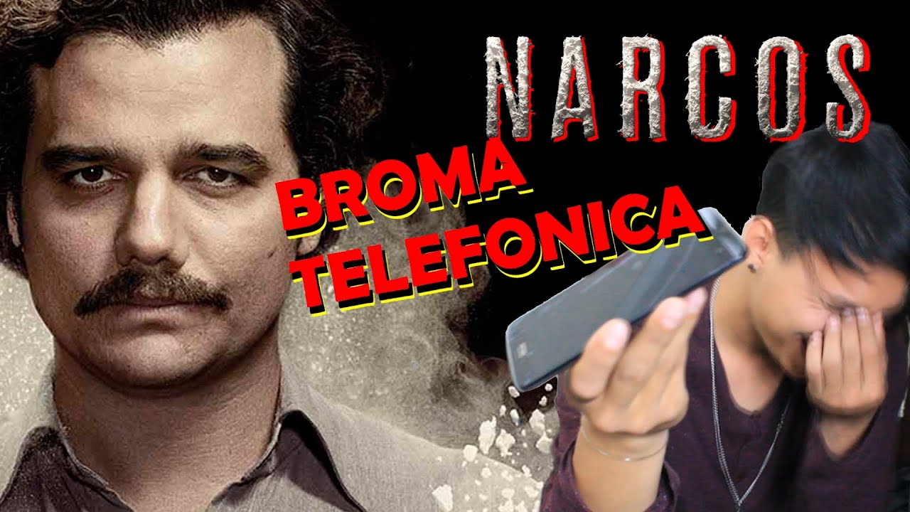 NARCOS//BROMA TELEFÓNICA #5//SIENDOKAM