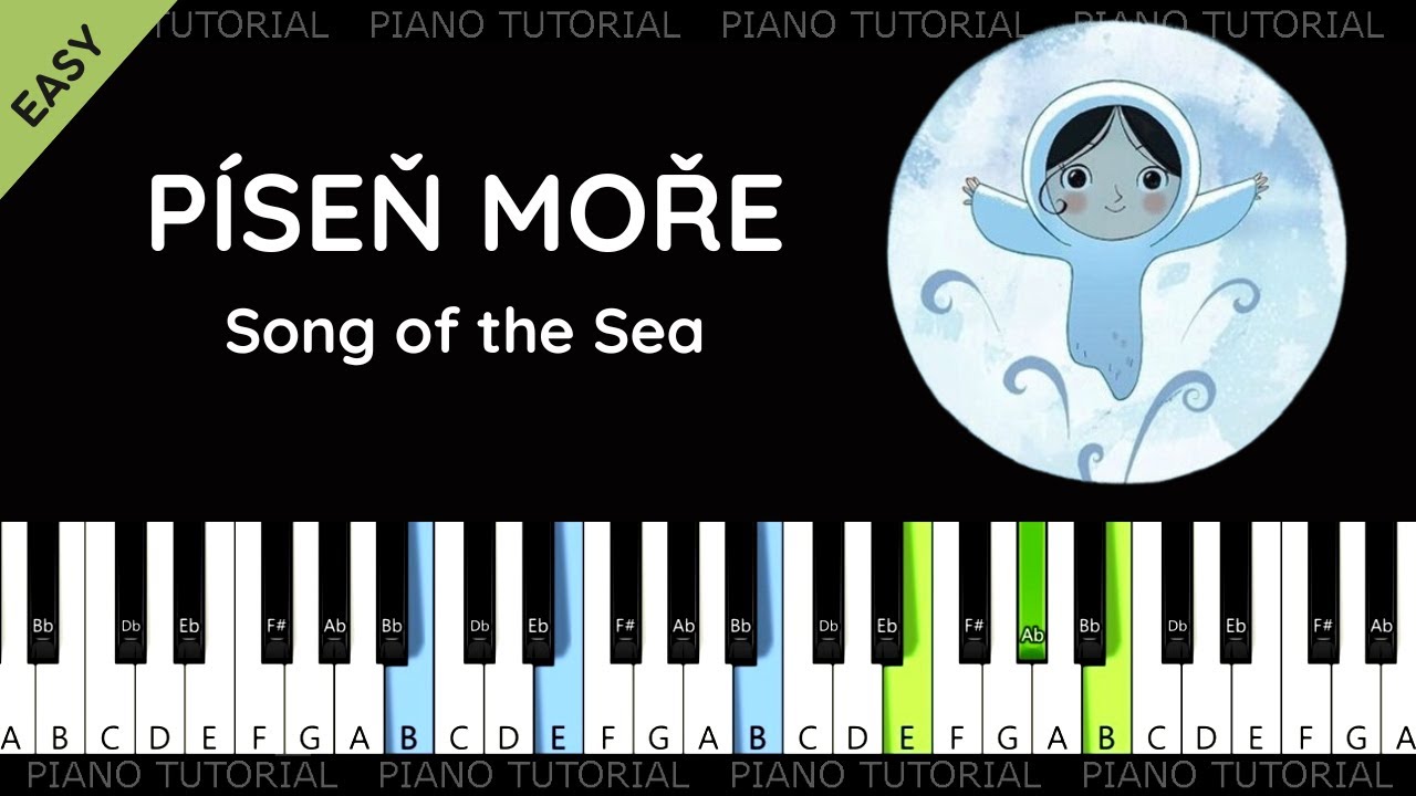 Píseň moře / Song of the Sea - Markéta Irglová  (easy piano tutorial | klavír | akordy | noty)