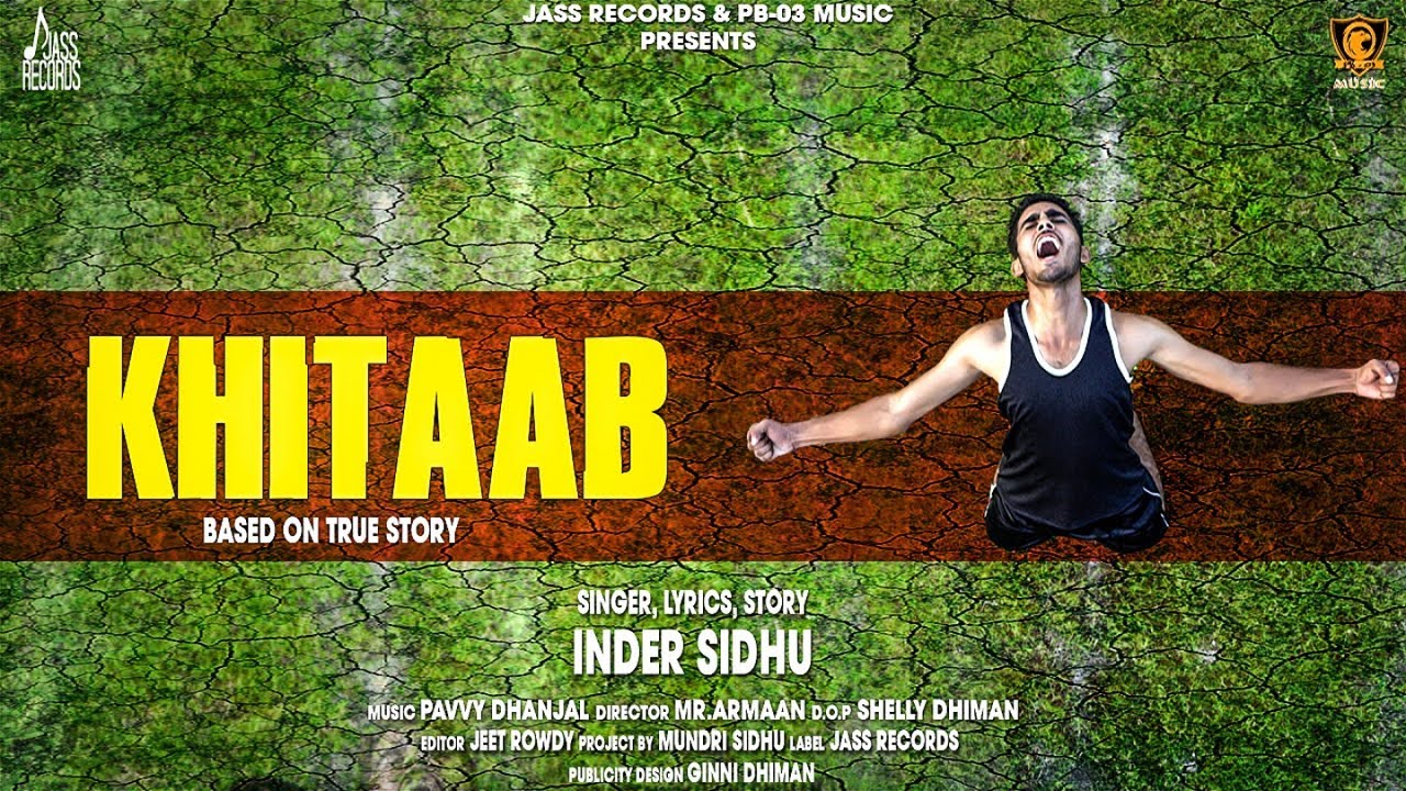 Khitaab | (Official Music Video) | Inder Sidhu | Songs 2018 | Jass Records