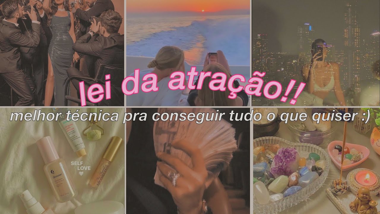 como conseguir tudo o que você quiser - lei da atração :))