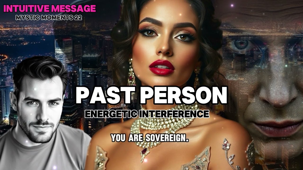 DIVINE SPIRITUAL GIFTS: PAST PERSON (energetic interference) #energyreading #divinefeminines 