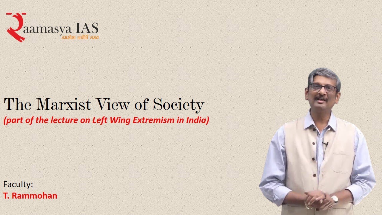 Concept Session #1| The Marxist View of Society | UPSC | GS | Socio-Political Philosophy |T.Rammohan