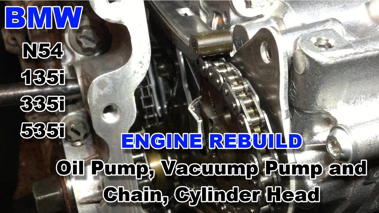 44 BMW 135i N54 E82 - Engine Rebuild - Oil Pump, Vaccum Pump and Chain, Cylinder Head